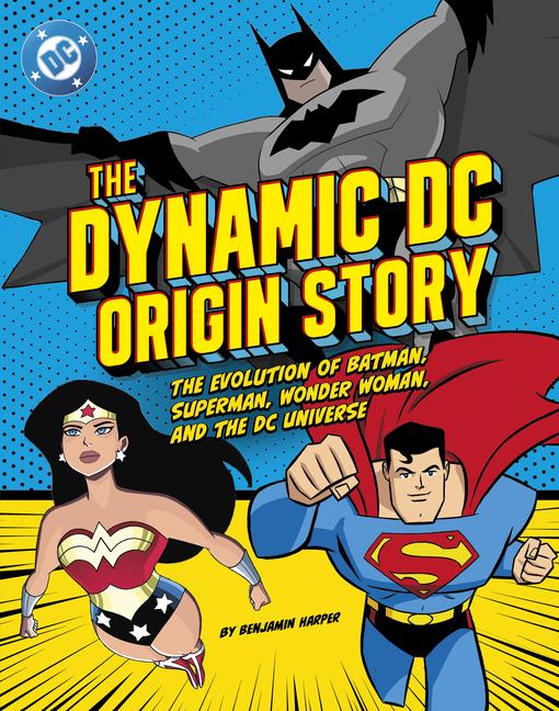 Vorderes Coverbild The Dynamic DC Origin Story