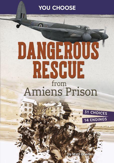 Vorderes Coverbild Dangerous Rescue from Amiens Prison