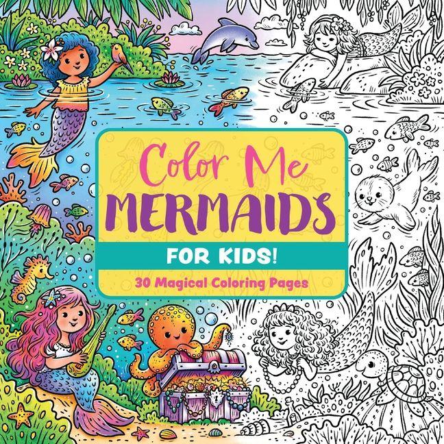 Vorderes Coverbild Color Me Mermaids (for Kids!)