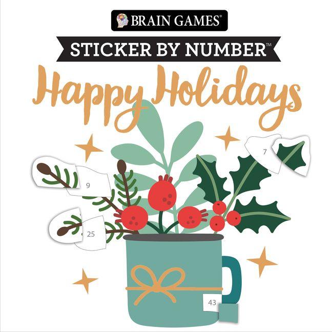 Vorderes Coverbild Brain Games - Sticker by Number: Happy Holidays (Christmas - Stocking Stuffer)