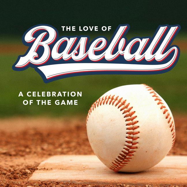 Vorderes Coverbild The Love of Baseball