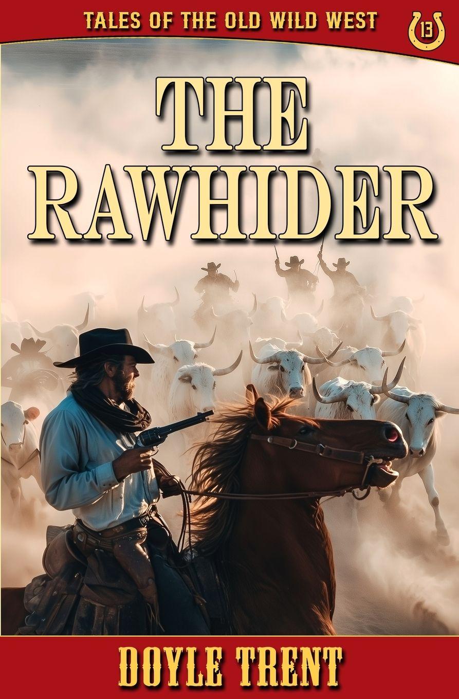 Vorderes Coverbild The Rawhider