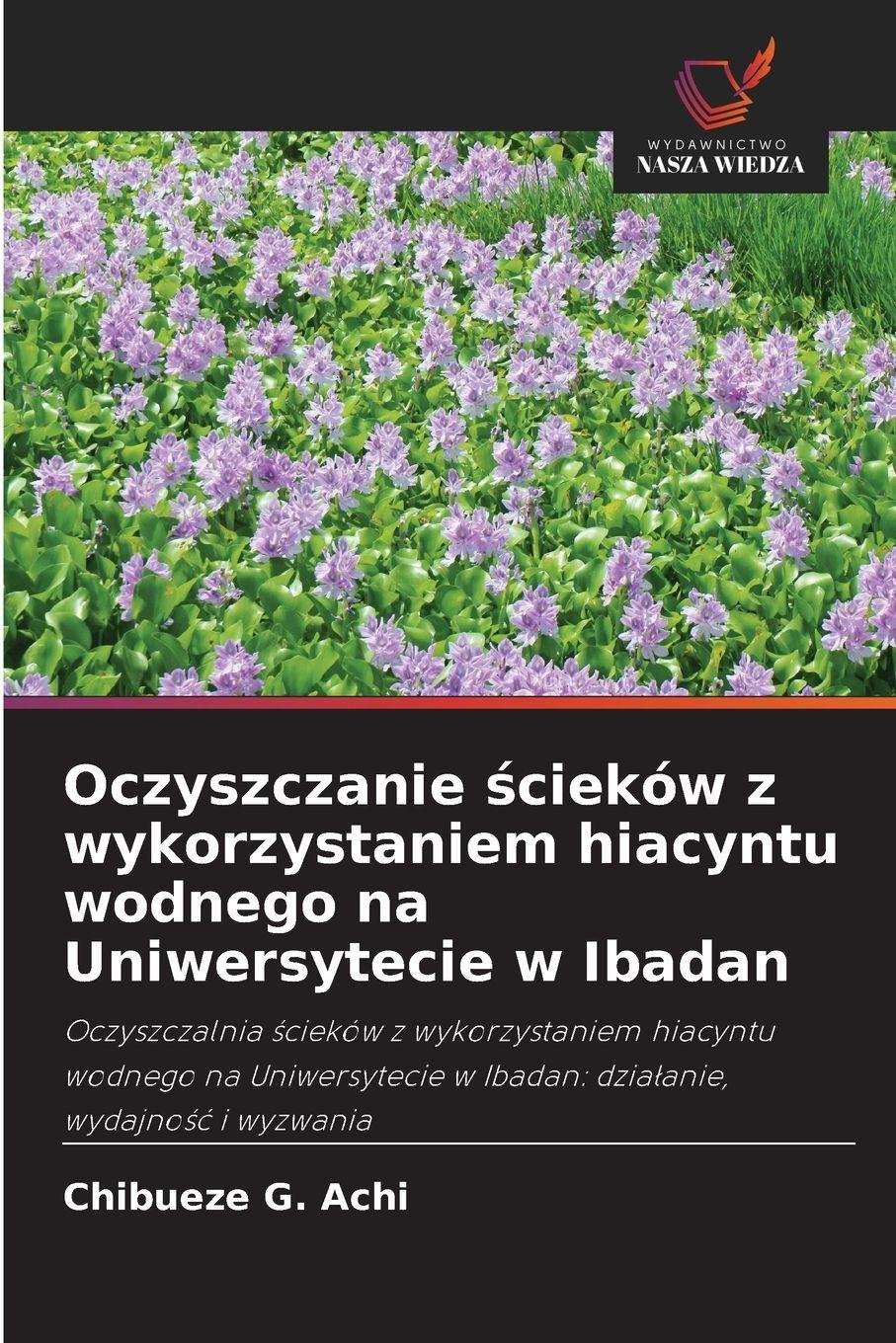 Vorderes Coverbild Oczyszczanie ¿cieków z wykorzystaniem hiacyntu wodnego na Uniwersytecie w Ibadan
