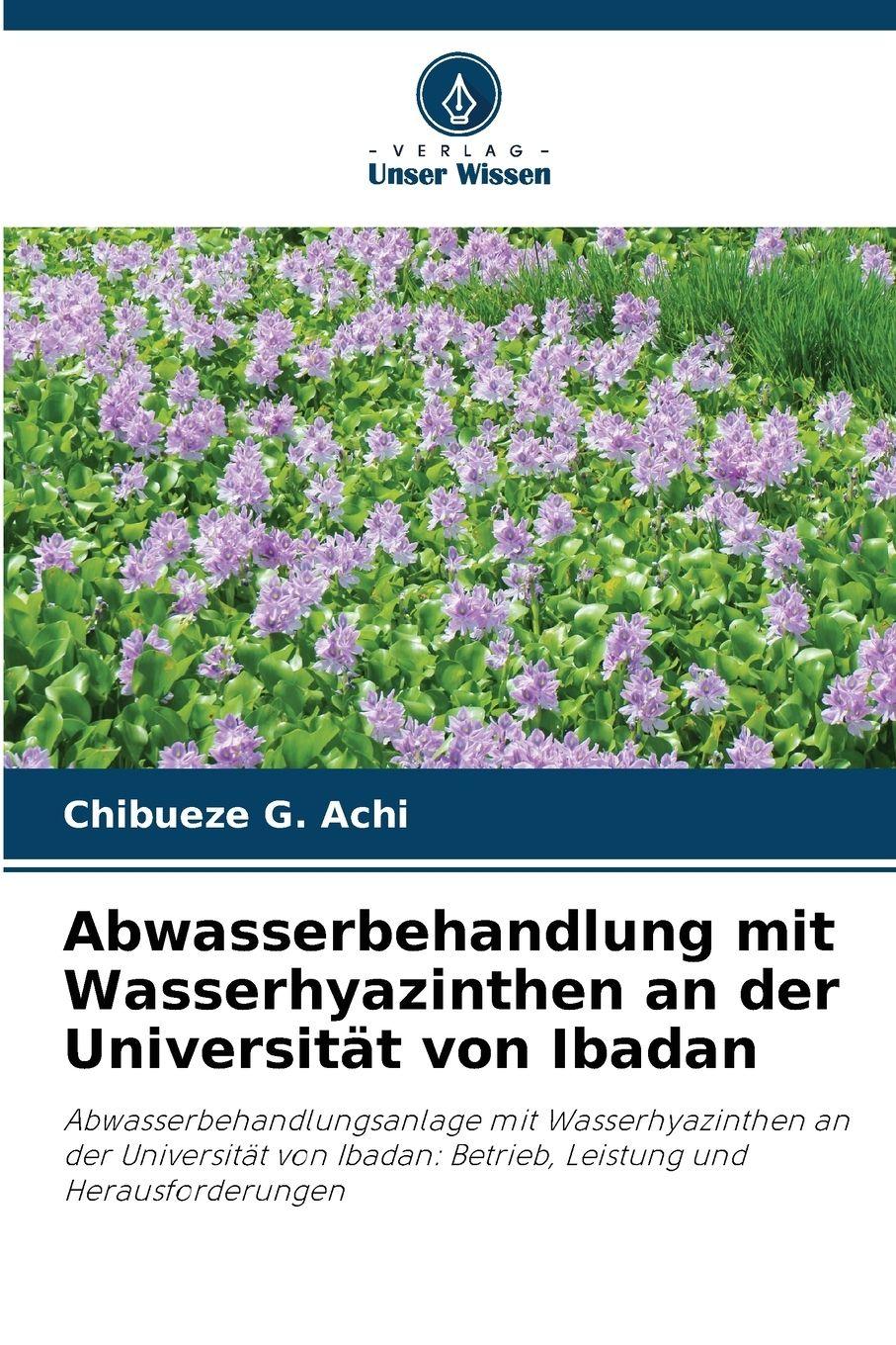 Vorderes Coverbild Abwasserbehandlung mit Wasserhyazinthen an der Universität von Ibadan