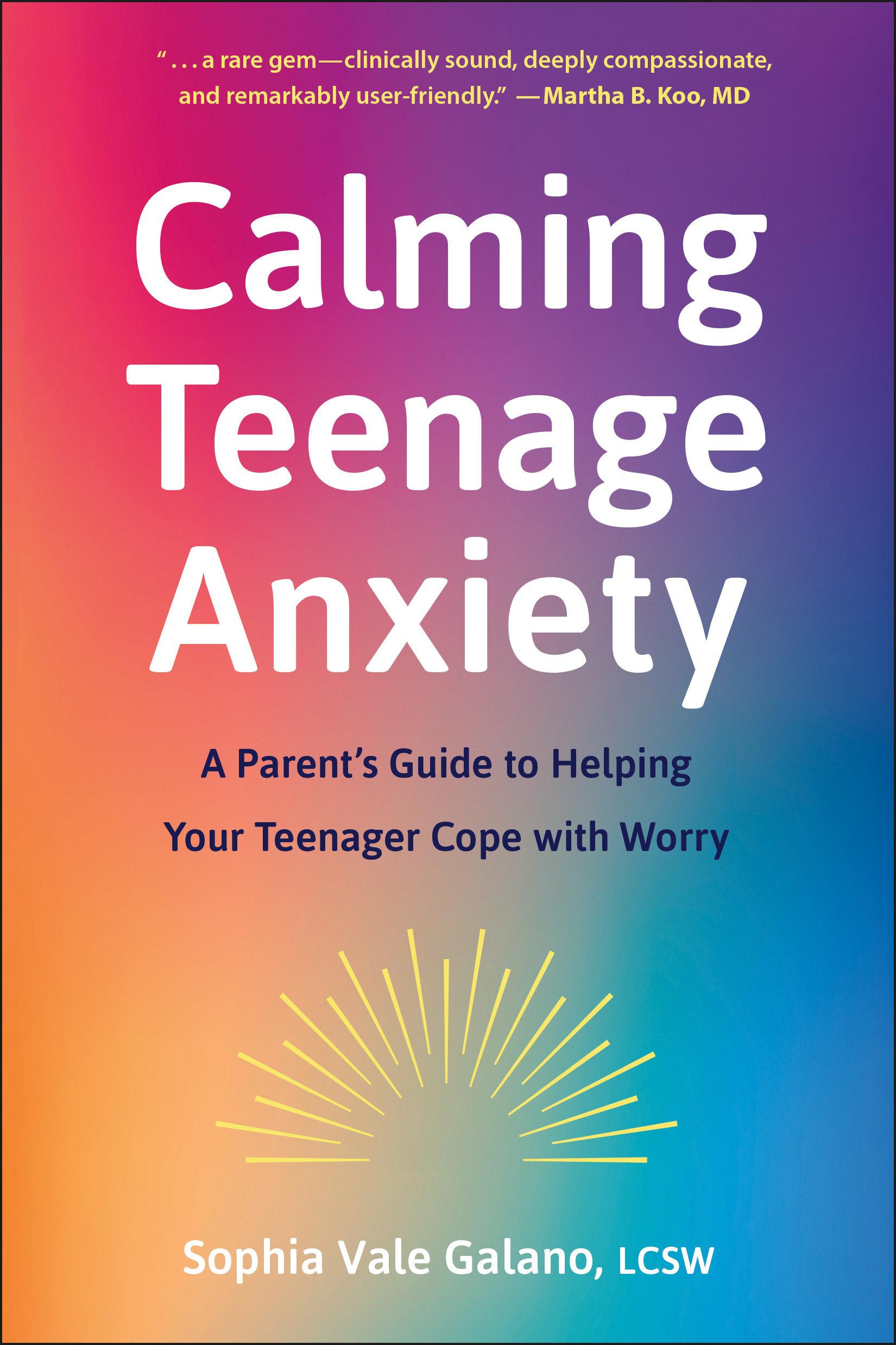 Vorderes Coverbild Calming Teenage Anxiety