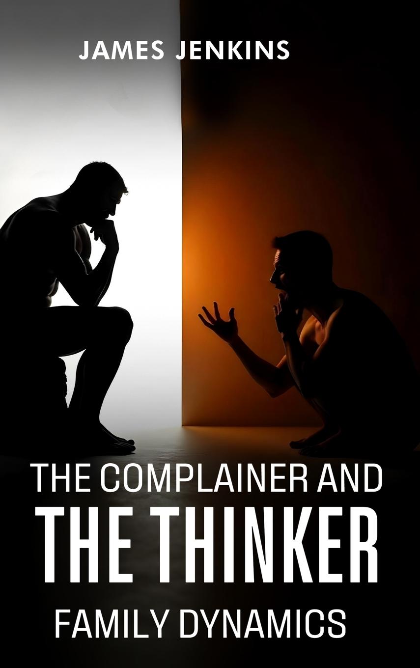 Vorderes Coverbild The Complainer And The Thinker