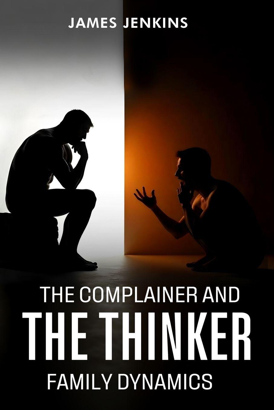 Vorderes Coverbild The Complainer And The Thinker