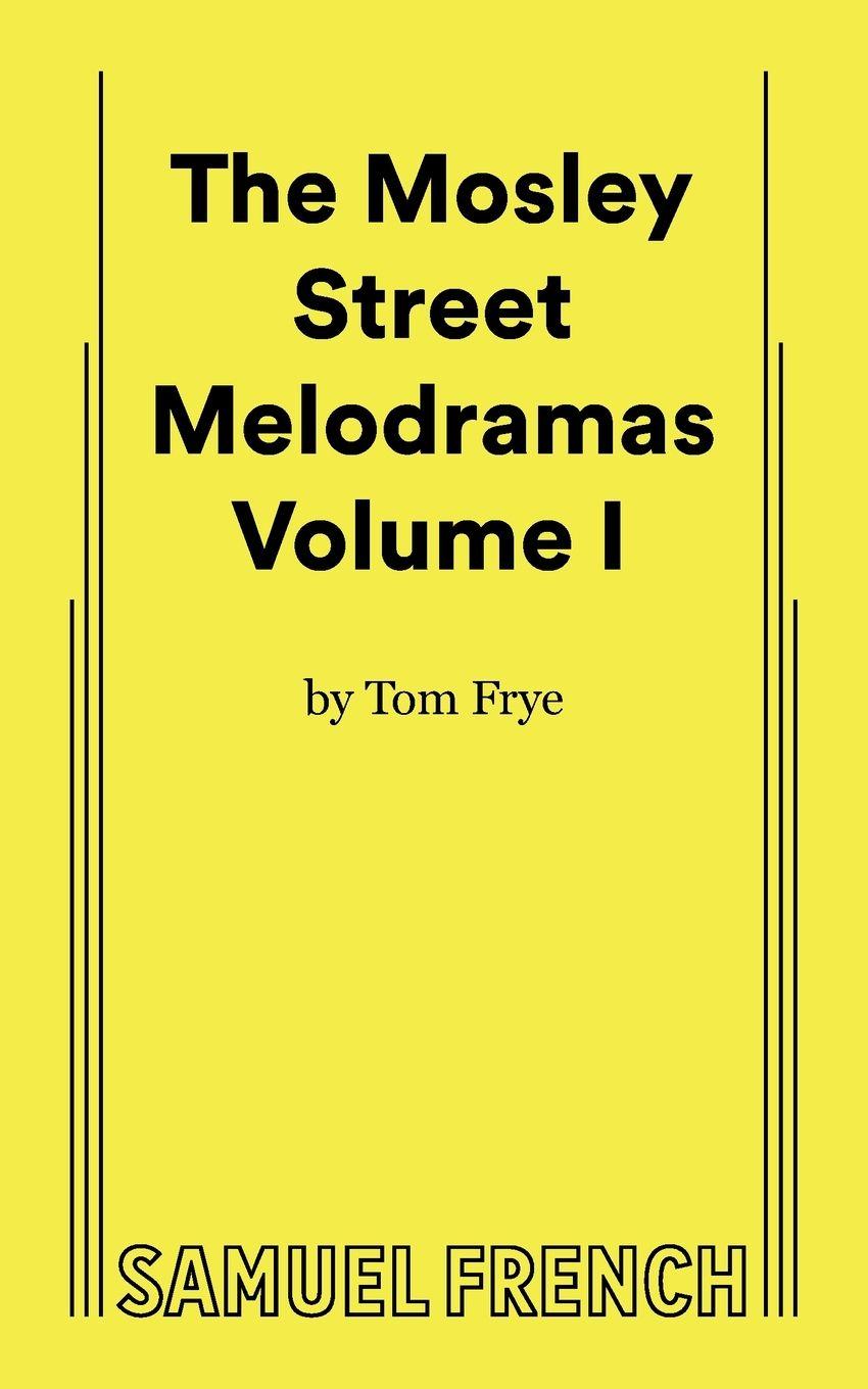 Vorderes Coverbild The Mosley Street Melodramas - Volume 1