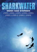 Vorderes Coverbild Sharkwater - Wenn Haie sterben