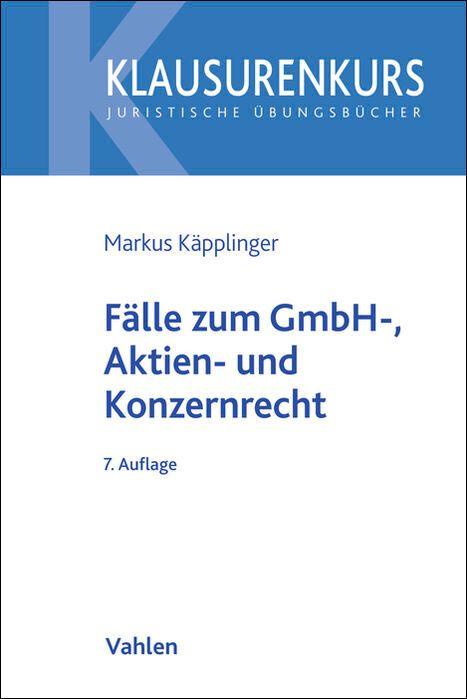 Vorderes Coverbild Fälle zum GmbH-, Aktien- und Konzernrecht