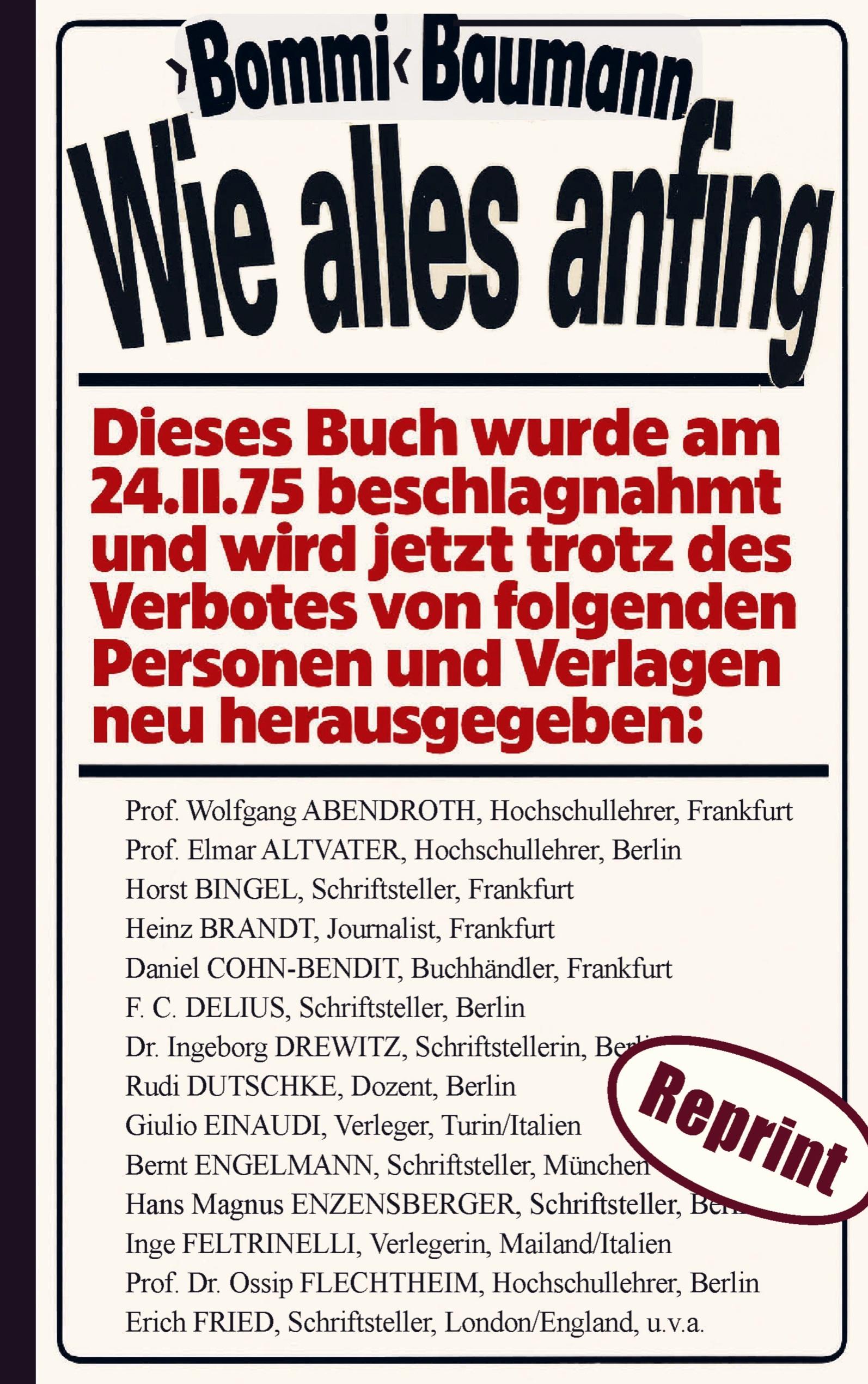 Vorderes Coverbild Wie alles anfing (Reprint) - Der persönliche Bericht eines deutschen Stadtguerilleros aus dem Umfeld der RAF