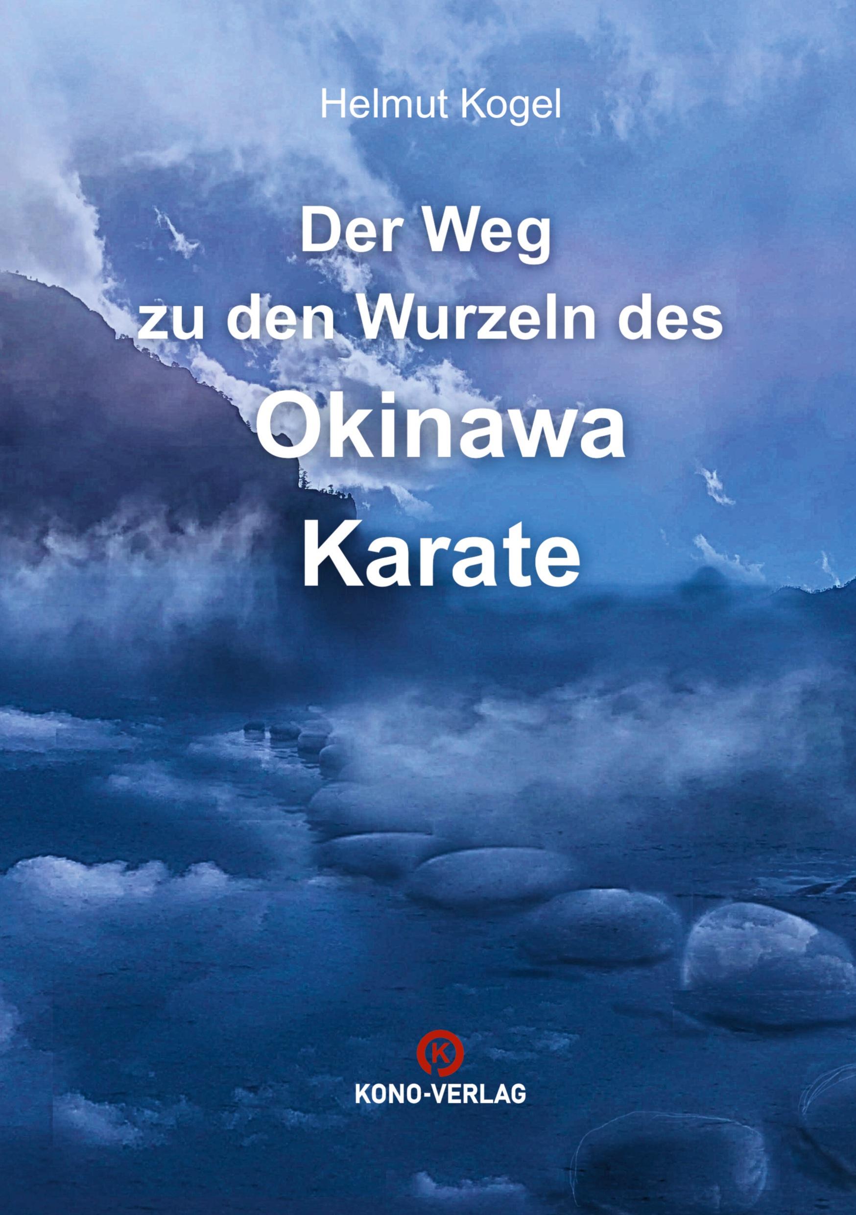 Vorderes Coverbild Der Weg zu den Wurzeln des Okinawa Karate