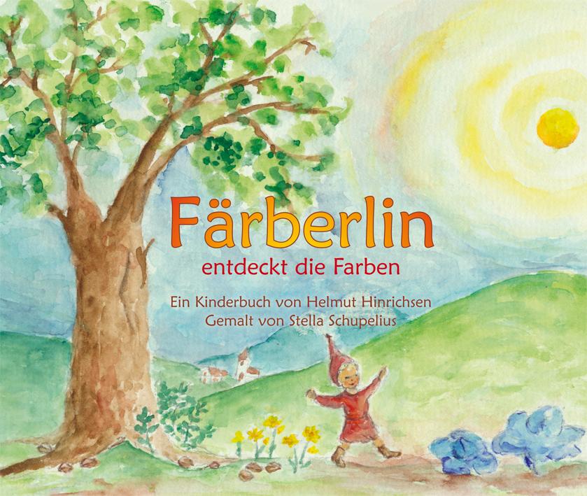Vorderes Coverbild Färberlin entdeckt die Farben