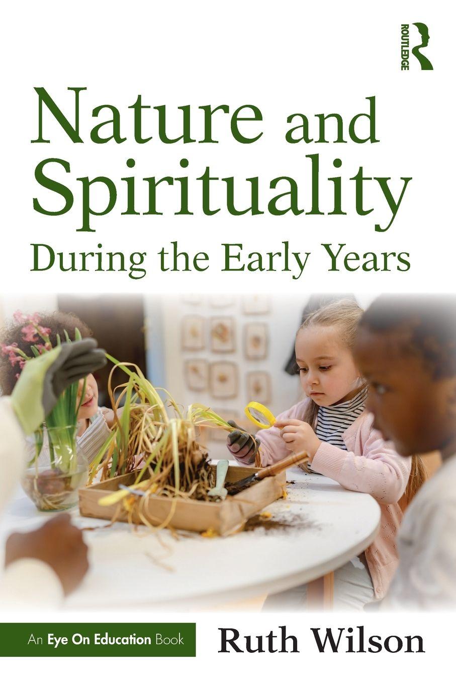 Vorderes Coverbild Nature and Spirituality During the Early Years