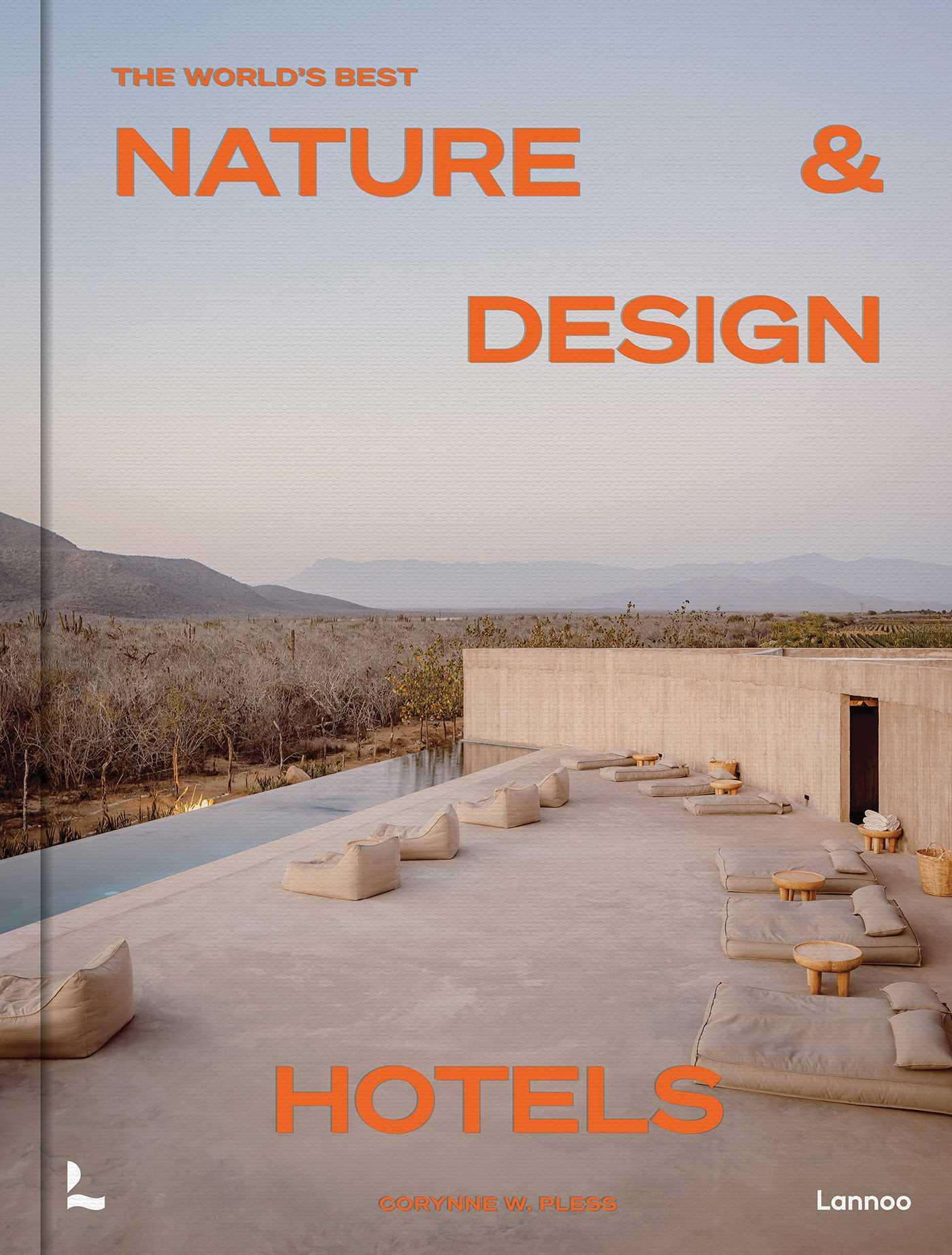 Vorderes Coverbild The World's Best Nature & Design Hotels