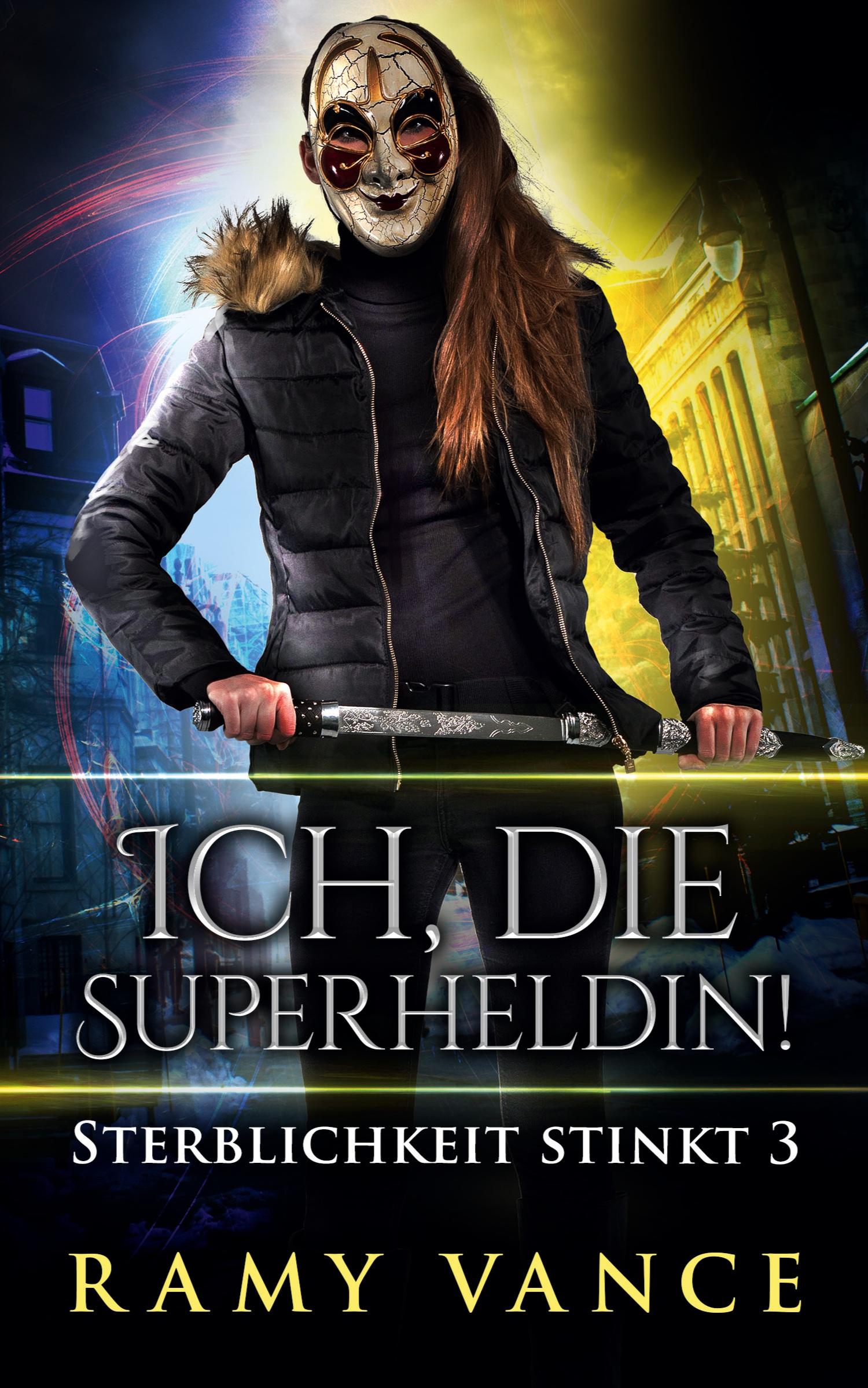 Vorderes Coverbild Ich, die Superheldin!