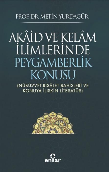 Vorderes Coverbild Akaid ve Kelam Ilimlerinde Peygamberlik Konusu