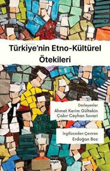 Vorderes Coverbild Türkiyenin Etno-Kültürel Ötekileri