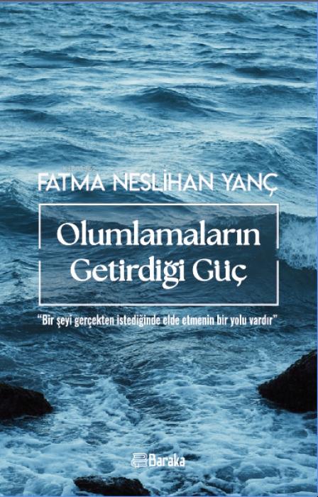 Vorderes Coverbild Olumlamalarin Getirdigi Güc