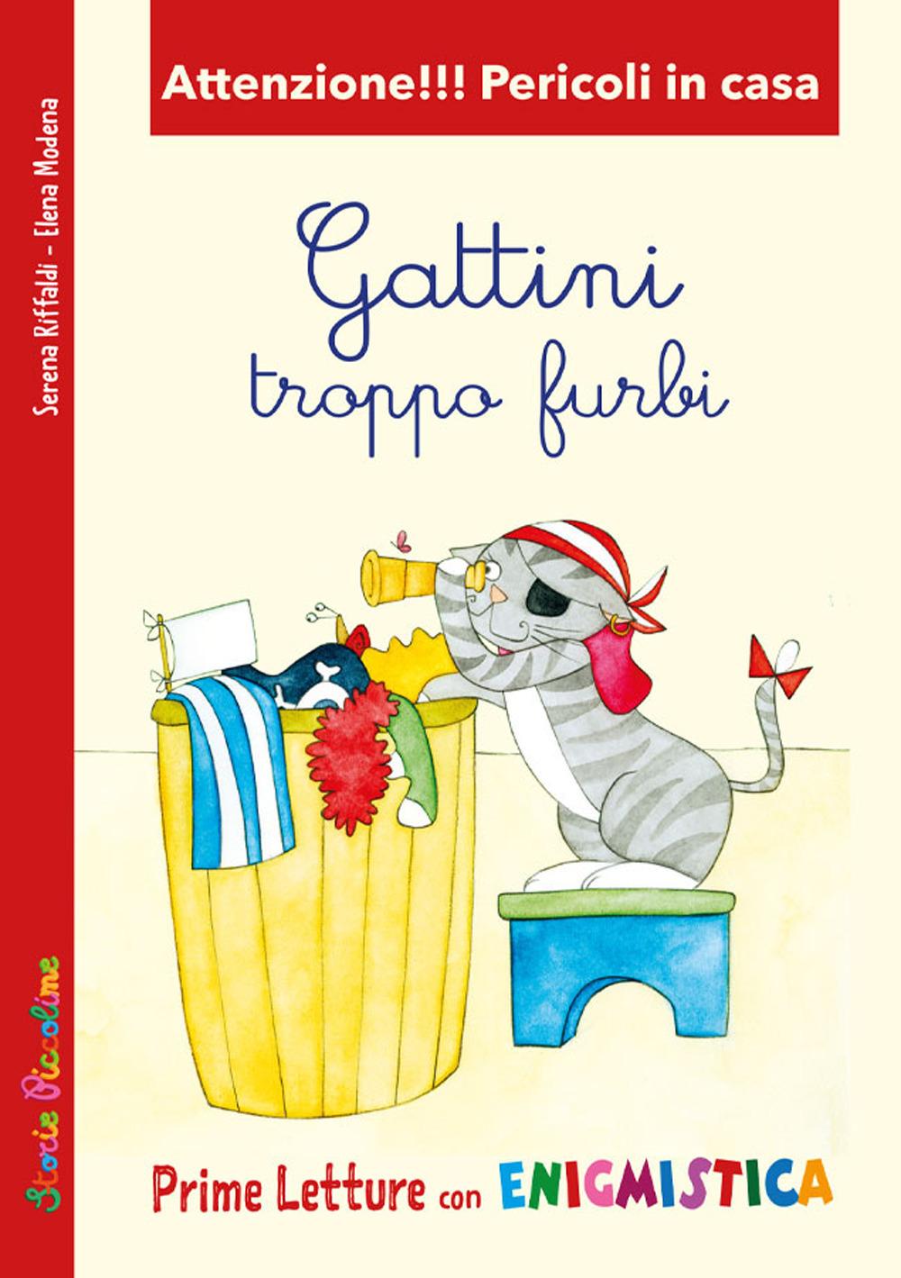 Vorderes Coverbild Gattini troppo furbi. Attenzione!!! Pericoli in casa