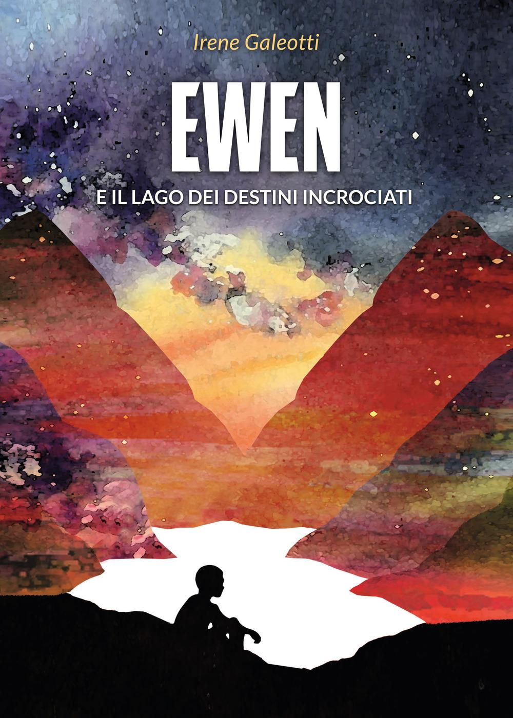 Vorderes Coverbild Ewen e il lago dei destini incrociati