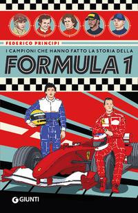 Vorderes Coverbild I campioni che hanno fatto la storia della Formula 1