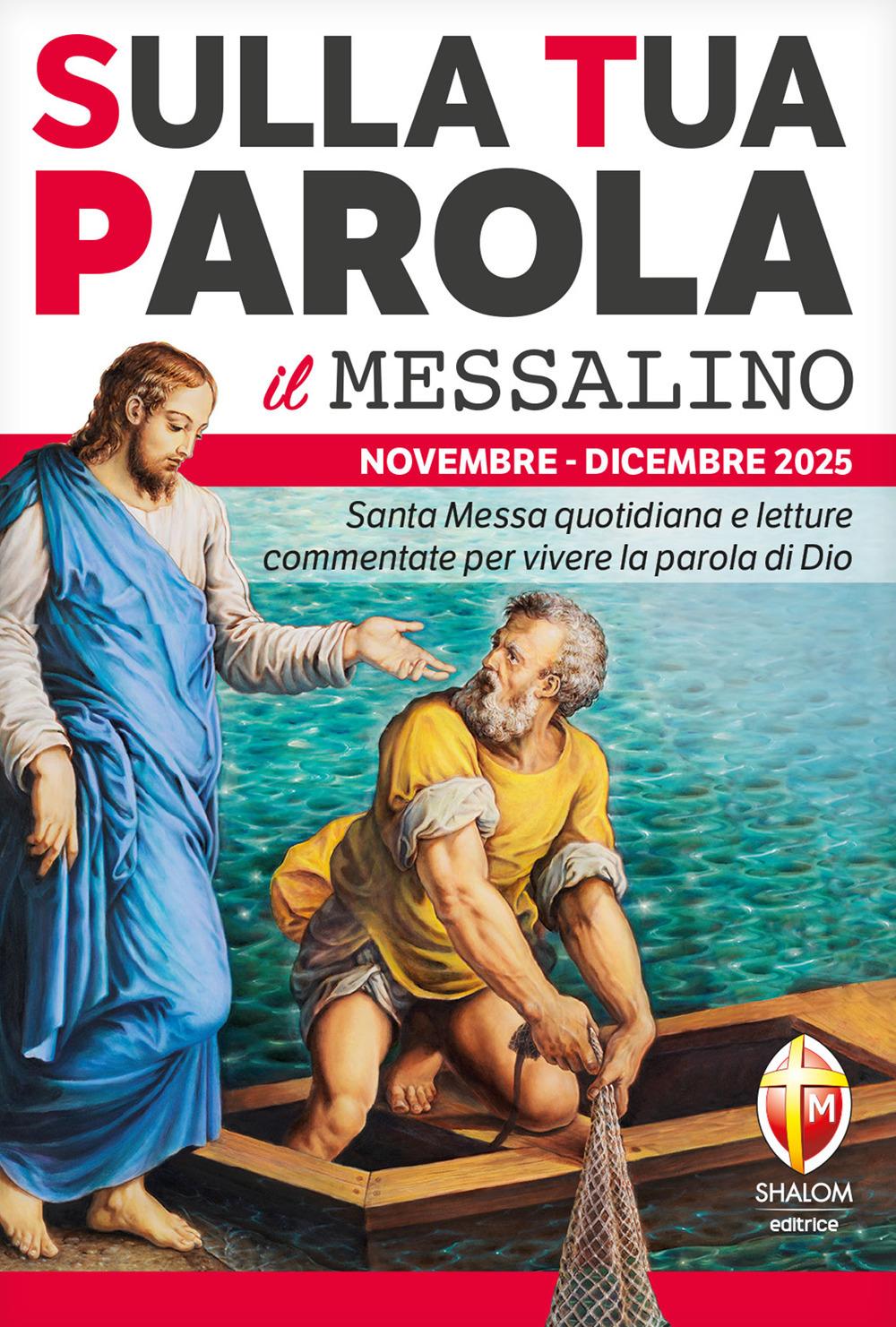 Vorderes Coverbild Sulla tua parola. Messalino. Santa Messa quotidiana e letture commentate per vivere la parola di Dio. Novembre-dicembre