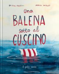 Vorderes Coverbild Una balena sotto il cuscino