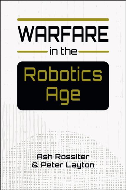 Vorderes Coverbild Warfare in the Robotics Age