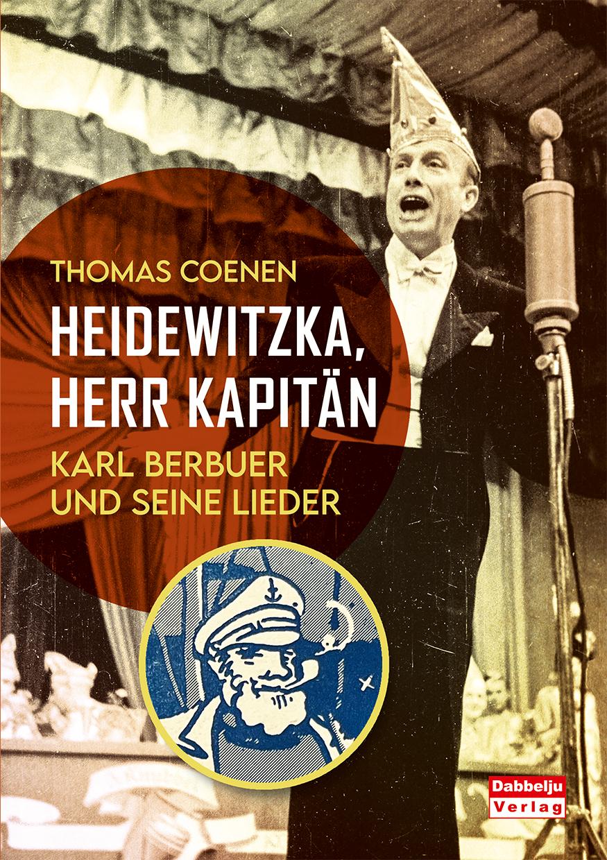 Vorderes Coverbild Heidewitzka, Herr Kapitän - Karl Berbuer und seine Lieder