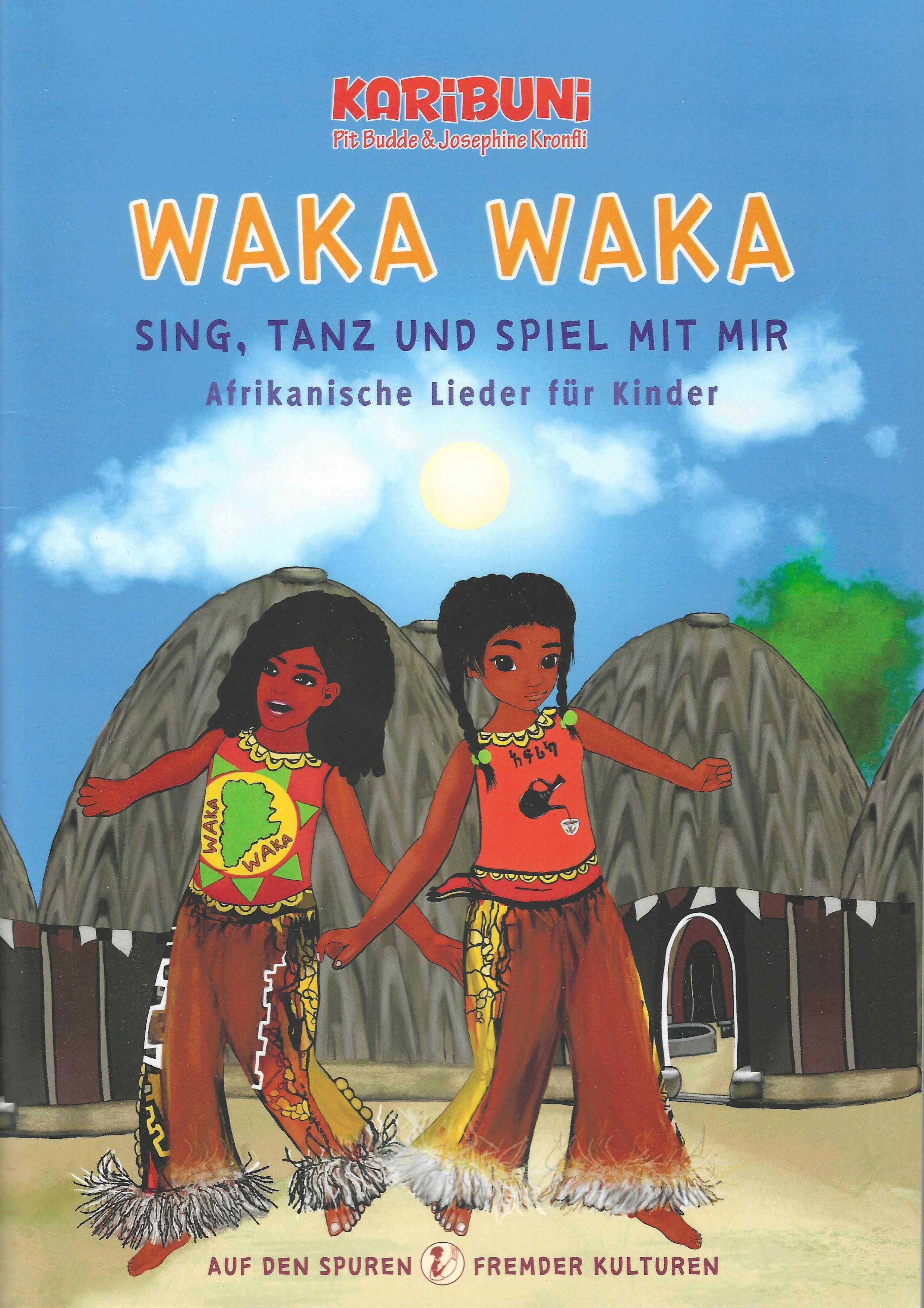 Vorderes Coverbild Waka Waka - Sing, tanz und spiel mit mir