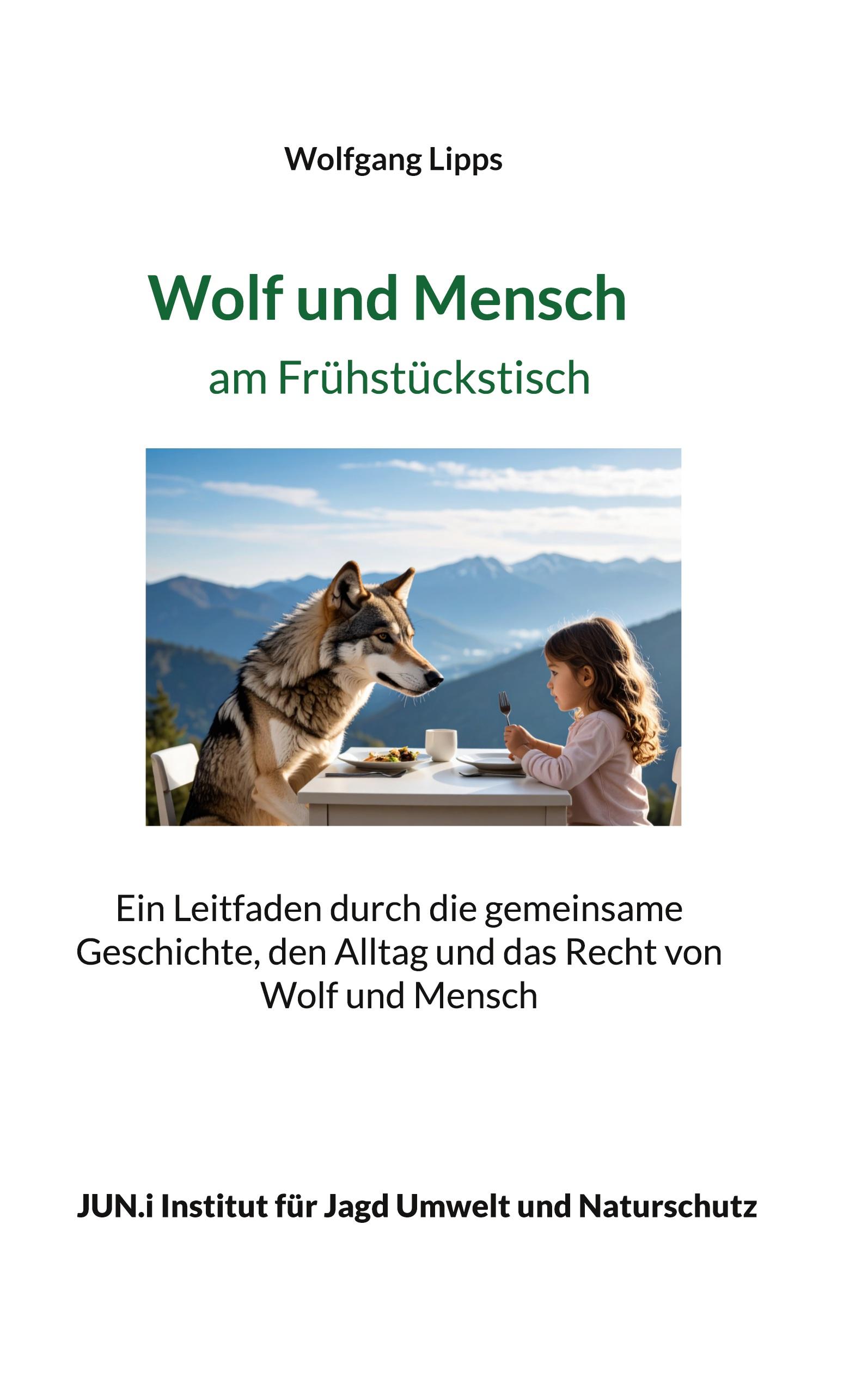 Vorderes Coverbild Wolf und Mensch am Frühstückstisch
