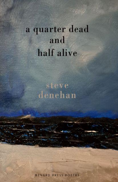 Vorderes Coverbild A Quarter Dead and Half Alive
