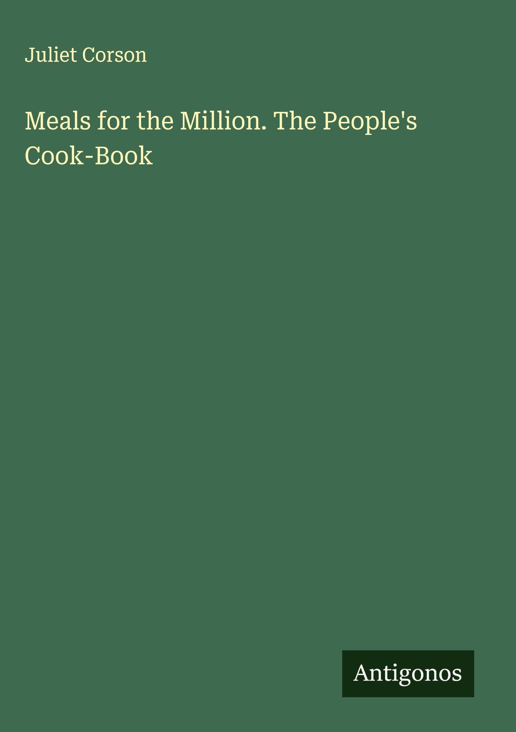 Vorderes Coverbild Meals for the Million. The People's Cook-Book