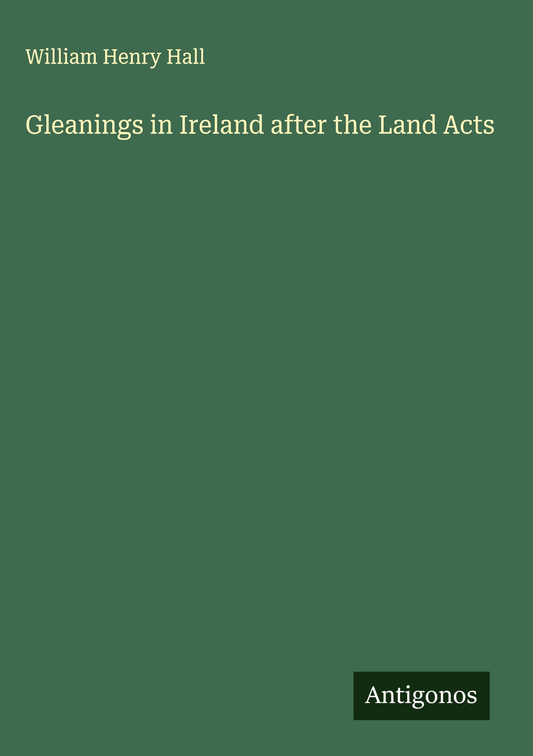 Vorderes Coverbild Gleanings in Ireland after the Land Acts
