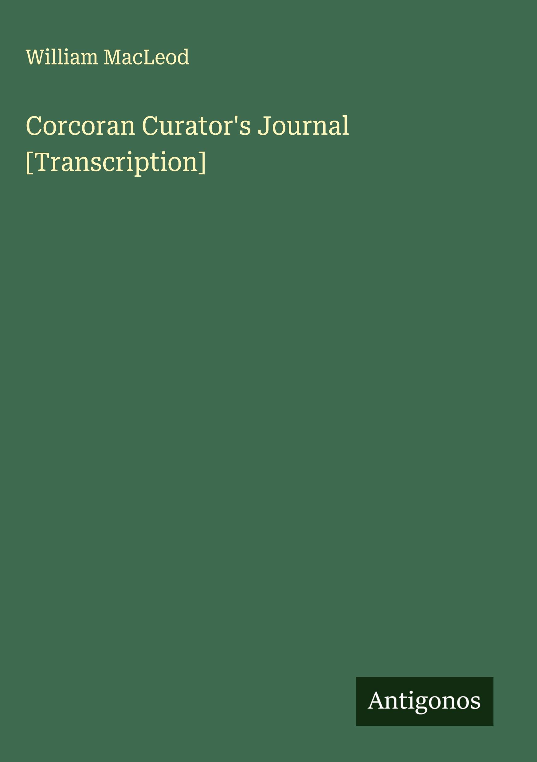 Vorderes Coverbild Corcoran Curator's Journal [Transcription]