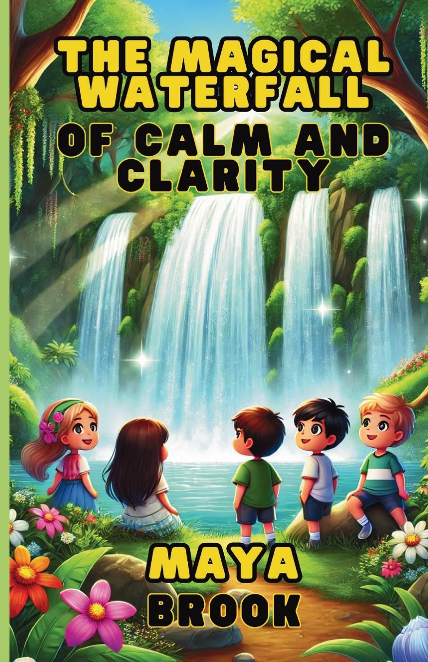 Vorderes Coverbild The Magical Waterfall of Calm and Clarity
