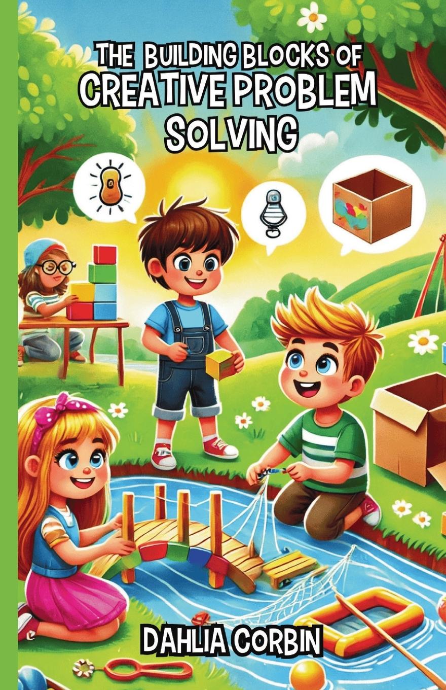 Vorderes Coverbild The Building Blocks of Creative Problem Solving