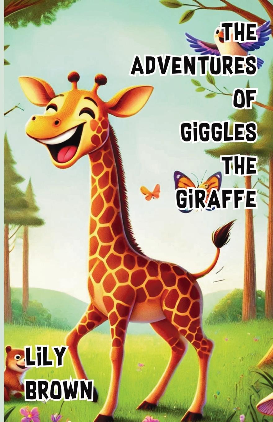Vorderes Coverbild The Adventures of Giggles the Giraffe
