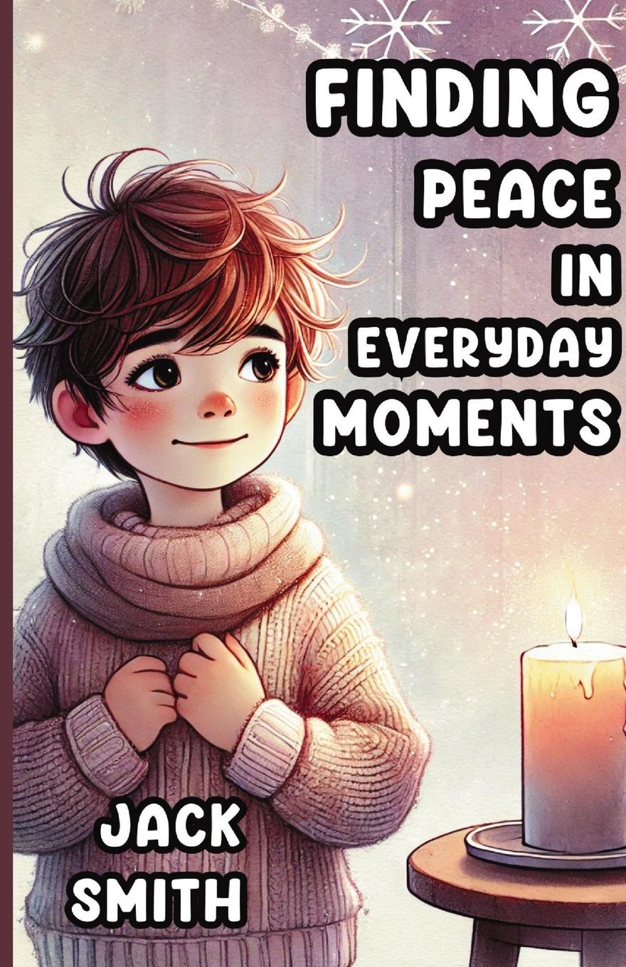 Vorderes Coverbild Finding Peace in Everyday Moments