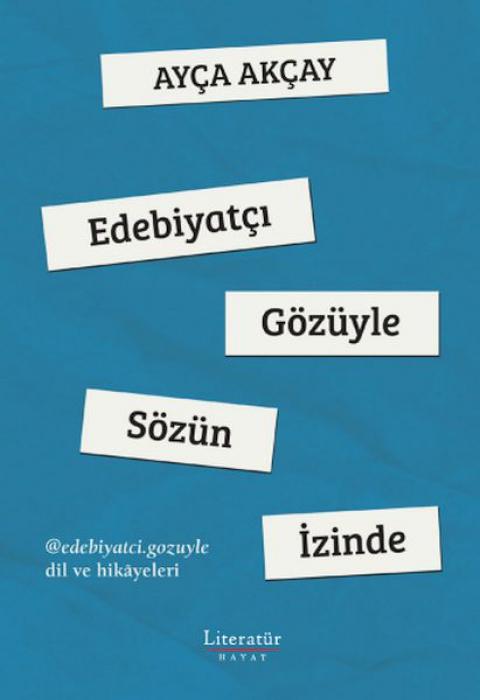 Vorderes Coverbild Edebiyatci Gözüyle Sözün Izinde