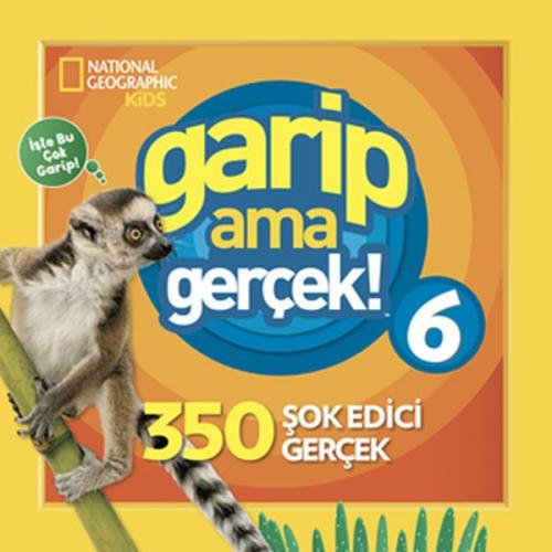 Vorderes Coverbild National Geographic Kids - Garip Ama Gercek 6