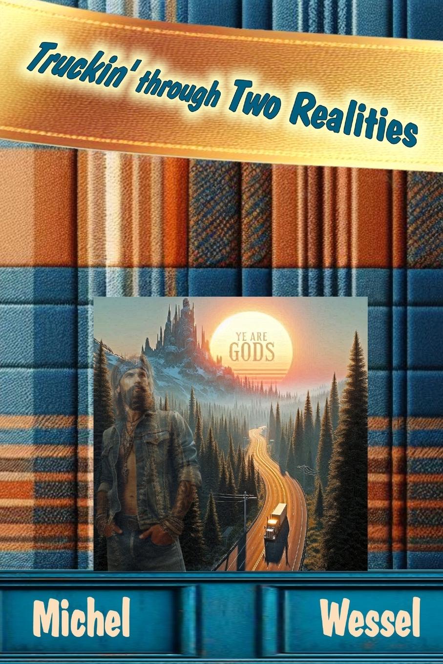 Vorderes Coverbild Truckin' Through Two Realities