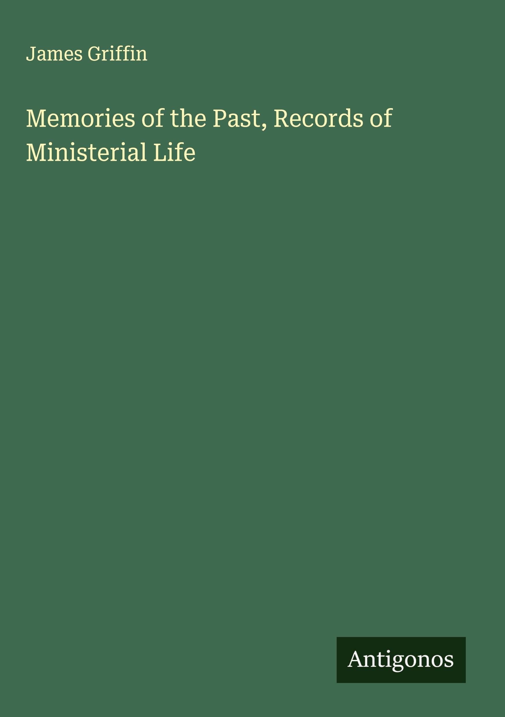 Vorderes Coverbild Memories of the Past, Records of Ministerial Life