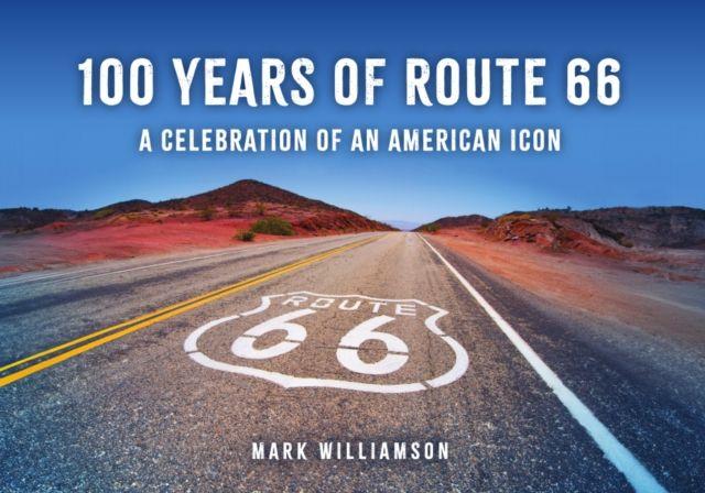 Vorderes Coverbild 100 Years of Route 66