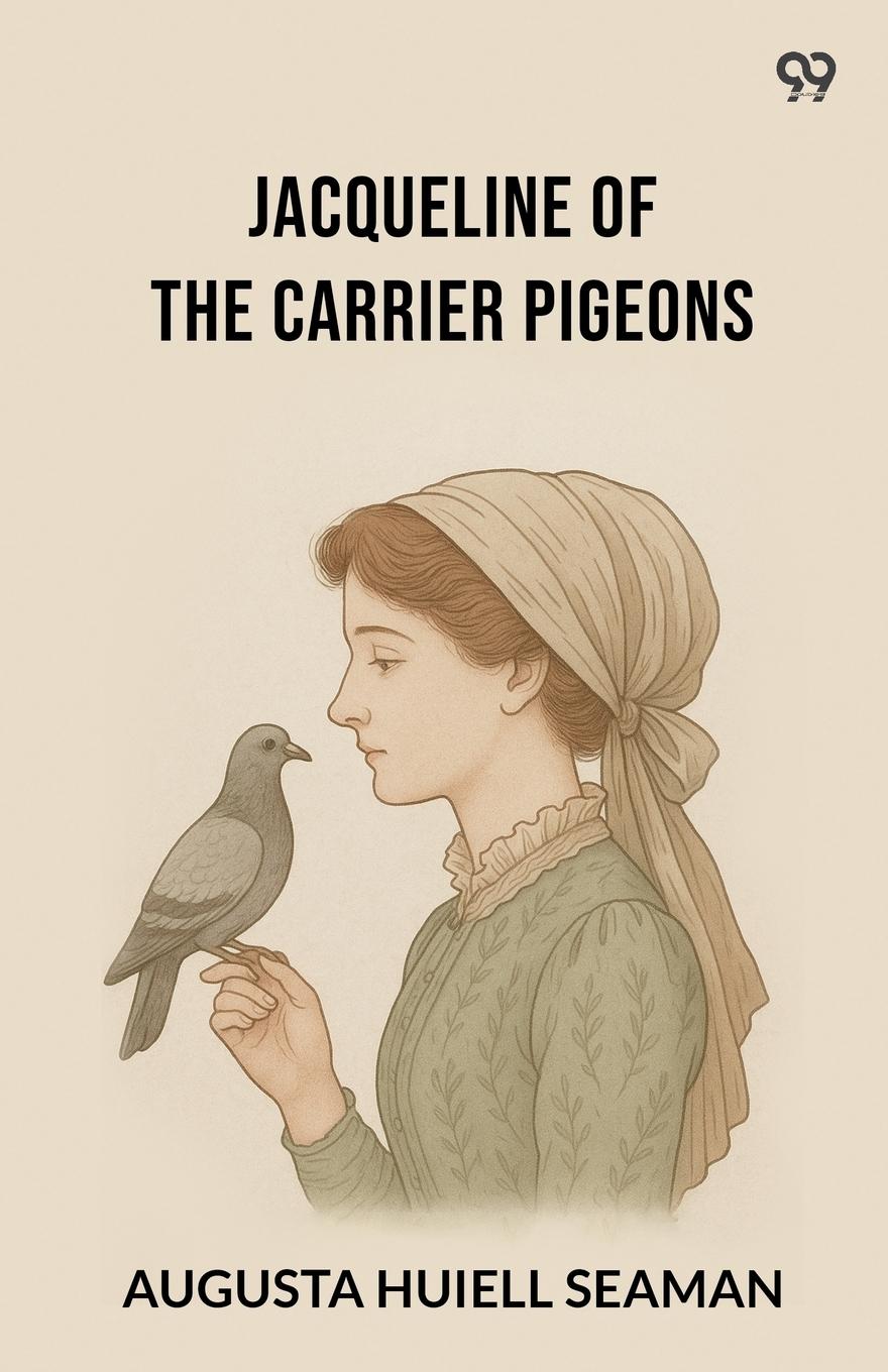 Vorderes Coverbild Jacqueline Of The Carrier Pigeons