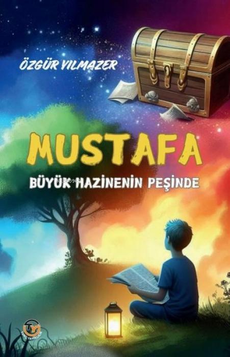 Vorderes Coverbild Mustafa - Büyük Hazinenin Pesinde