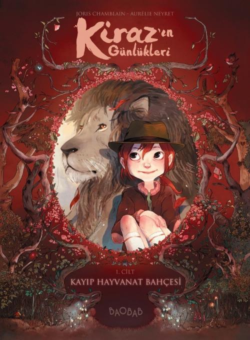 Vorderes Coverbild Kirazin Günlükleri 1. Cilt - Kayip Hayvanat Bahcesi