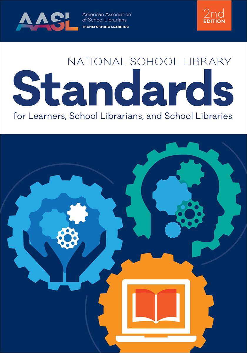 Vorderes Coverbild National School Library Standards for Learners, School Librarians, and School Libraries