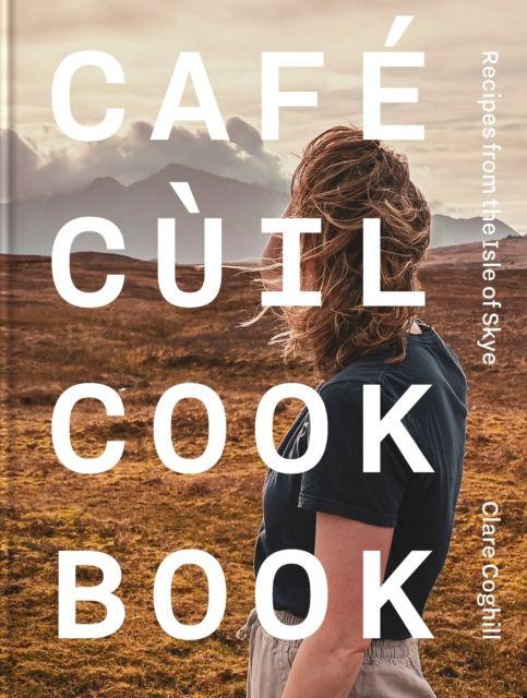 Vorderes Coverbild Cafe Cùil Cookbook